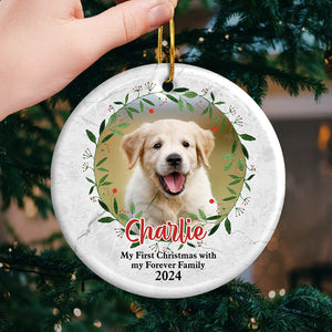 My First Christmas With My Forever Family - Personalized Custom Round Shaped Ceramic Christmas Ornament - Upload Image, Gift For Pet Lovers, Christmas Gift