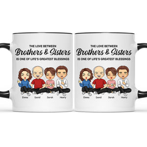 Brothers Sisters One Of Life’s Greatest Blessings - Family Personalized Custom Accent Mug - Gift For Siblings, Brothers, Sisters