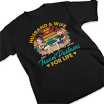 Travel Partners For Life - Couple Personalized Custom Unisex T-shirt, Hoodie, Sweatshirt - Gift For Husband, Wife, Couple