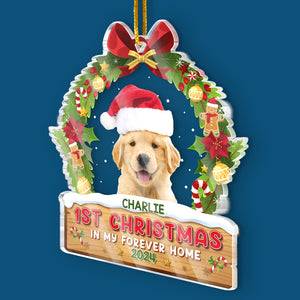 Custom Photo First Christmas In My Forever Home - Dog & Cat Personalized Custom Ornament - Acrylic Custom Shaped - Christmas Gift For Pet Owners, Pet Lovers