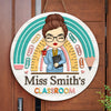 Welcome To My Classroom - Teacher Personalized Custom Round Shaped Home Decor Wood Sign - House Warming Gift For Teacher, Back To School