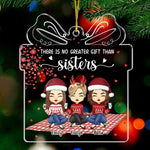 There Is No Greater Gift Than Sisters - Bestie Personalized Custom Ornament - Acrylic Gift Box Shaped - Christmas Gift For Best Friends, BFF, Sisters