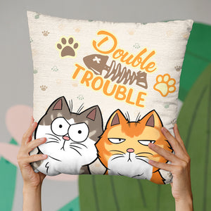Trouble Makers - Cat Personalized Custom Pillow - Gift For Pet Owners, Pet Lovers