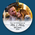 Our 1st Christmas As Mr & Mrs - Personalized Custom Round Shaped Ceramic Photo Christmas Ornament - Upload Image, Gift For Couple, Husband Wife, Anniversary, Engagement, Wedding, Marriage Gift, Christmas Gift