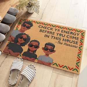 Check Ya Energy Before You Come In This House - Family Personalized Custom Home Decor Decorative Mat - House Warming Gift For Family Members