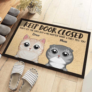 Don't Let The Cats Out - Funny Personalized Cat Decorative Mat