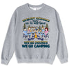 We Will Never Forget These Moments - Camping Personalized Custom Unisex T-shirt, Hoodie, Sweatshirt - Gift For Best Friends, BFF, Sisters, Camping Lovers