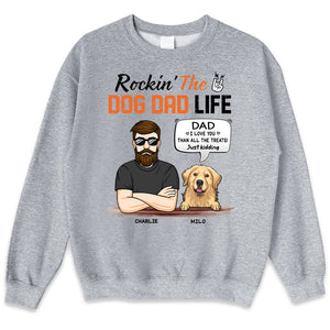 Rockin' The Dog Dad Life - Dog Personalized Custom Unisex T-shirt, Hoodie, Sweatshirt - Father's Day, Gift For Pet Owners, Pet Lovers