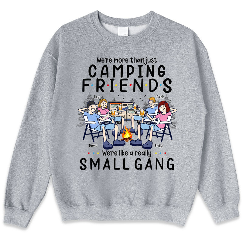 We Are More Than Just Camping Friends - Camping Personalized Custom Unisex T-shirt, Hoodie, Sweatshirt - Gift For Best Friends, BFF, Sisters, Camping Lovers