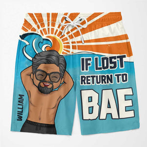 If I'm Lost, Return To My Bae - Funny Personalized Custom Tropical Hawaiian Aloha Couple Beach Shorts - Summer Vacation Gift, Birthday Party Gift For Husband Wife