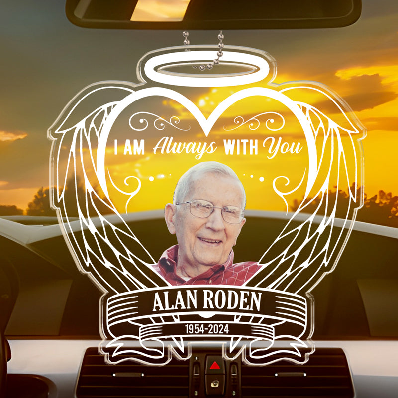 Custom Photo Always On My Mind - Memorial Personalized Custom Car Ornament - Acrylic Custom Shaped - Sympathy Gift For Family Members