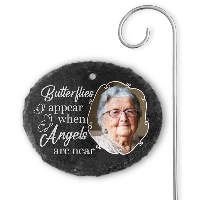Custom Photo Butterflies Appear When Angels Are Near - Memorial Personalized Memorial Garden Slate & Hook - Sympathy Gift For Family Members