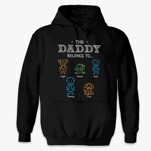 My Heart Belongs To Daddy - Family Personalized Custom Unisex T-shirt, Hoodie, Sweatshirt - Father's Day, Birthday Gift For Dad, Grandpa