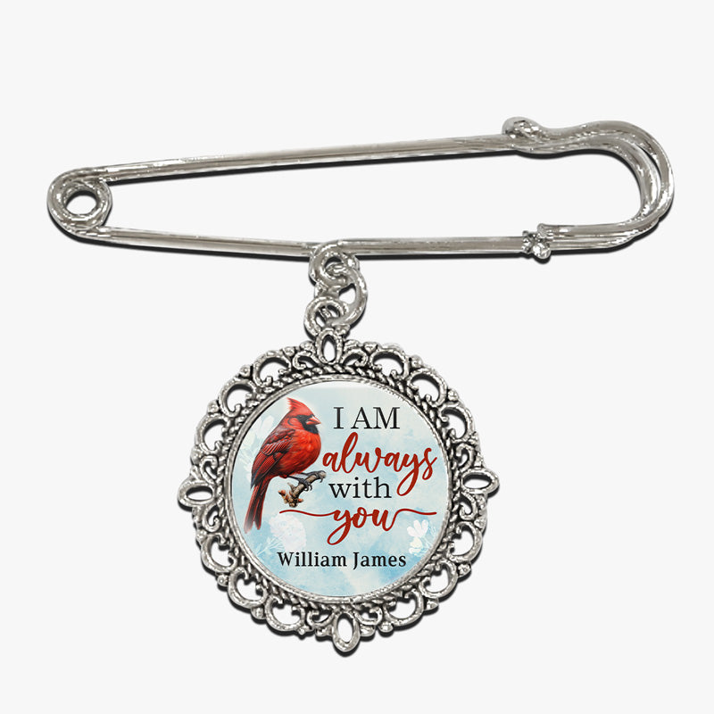 Custom Photo I'm Always With You - Memorial Personalized Custom Round Shaped Lapel Pin, Brooch - Sympathy Gift For Family Members