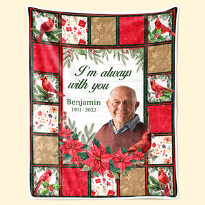 Custom Photo You Will Always Be In My Heart - Memorial Personalized Custom Blanket - Christmas Gift, Sympathy Gift For Family Members