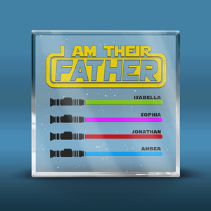 I'm Their Father - Family Personalized Custom Square Shaped Acrylic Plaque - Father's Day, Birthday Gift For Dad