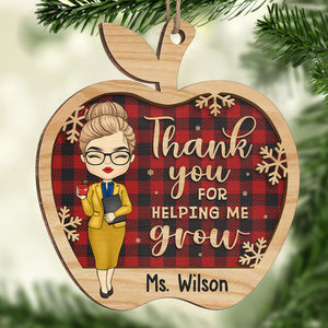 Thank You For Helping Me Grow - Teacher Personalized Custom Ornament - Wood Custom Shaped - Christmas Gift For Teacher