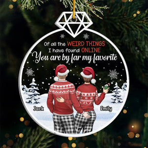 You Are My Favorite - Couple Personalized Custom Ornament - Acrylic Custom Shaped - Christmas Gift For Husband Wife, Anniversary