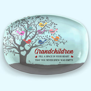 Grandchildren Fill A Space In Your Heart - Family Personalized Custom Platter - Birthday Gift For Grandma