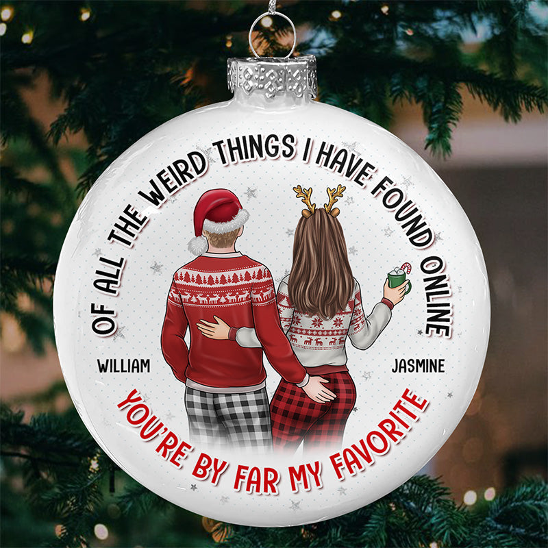 You Are My Favorite Person In The Universe - Couple Personalized Custom White Flat Ball Ornament - Christmas Gift For Husband Wife, Anniversary