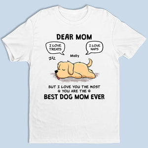 Love You The Most - Dog Personalized Custom Unisex T-shirt, Hoodie, Sweatshirt - Mother's Day, Gift For Pet Owners, Pet Lovers