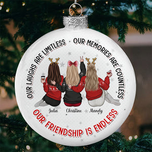 Our Friendship Is Endless - Bestie Personalized Custom White Flat Ball Ornament - Christmas Gift For Best Friends, BFF, Sisters