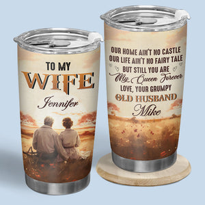 Our Home Ain't No Castle Our Life Ain't No Fairy Tale - Couple Personalized Custom Tumbler - Gift For Couple, Husband Wife, Anniversary, Engagement, Wedding, Marriage Gift