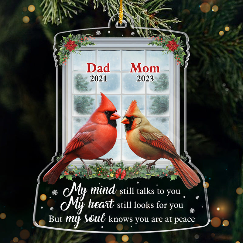 My Mind Still Talks To You - Memorial Personalized Custom Ornament - Acrylic Custom Shaped - Christmas Gift, Sympathy Gift For Family Members