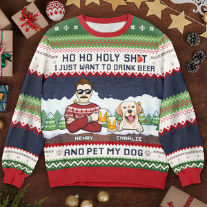 Drink Beer & Pet My Dog - Dog Personalized Custom Ugly Sweatshirt - Unisex Wool Jumper - Christmas Gift For Pet Owners, Pet Lovers