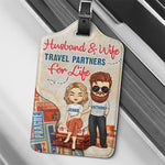 We're Partners For Life - Travel Personalized Custom Luggage Tag - Holiday Vacation Gift, Gift For Adventure Travel Lovers, Husband Wife, Anniversary