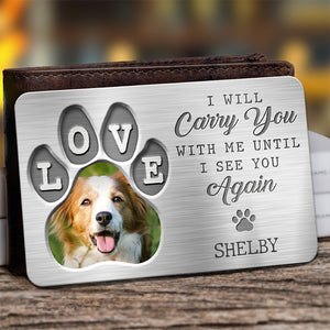 Custom Photo Much Loved Never Forgotten - Memorial Personalized Custom Aluminum Wallet Card - Sympathy Gift For Pet Owners, Pet Lovers