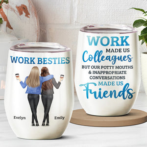 You Are The Reason - Coworker Personalized Custom Wine Tumbler - Gift For Coworkers, Work Friends, Colleagues