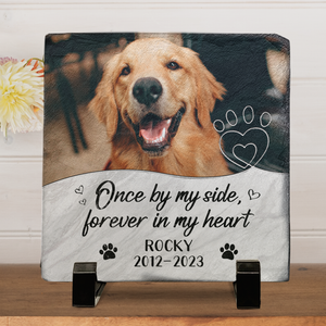 Custom Photo Once By My Side, Forever In My Heart - Memorial Personalized Custom Square Shaped Memorial Stone - Sympathy Gift For Pet Owners, Pet Lovers