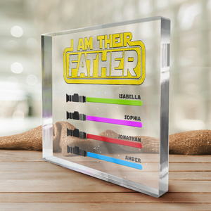 I'm Their Father - Family Personalized Custom Square Shaped Acrylic Plaque - Father's Day, Birthday Gift For Dad