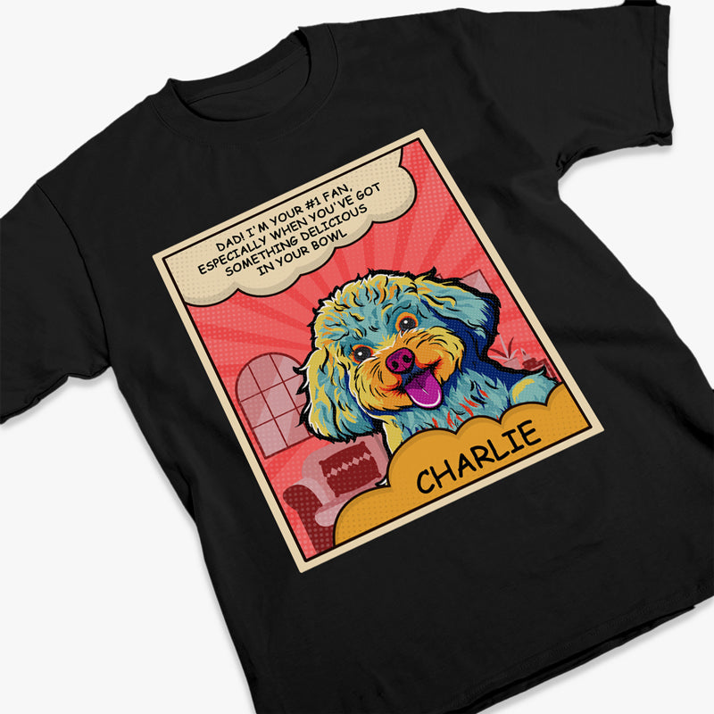I'm Your Biggest Fan - Dog Personalized Custom Unisex T-shirt, Hoodie, Sweatshirt - Gift For Pet Owners, Pet Lovers