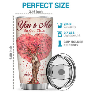 I Had You And You Had Me - Couple Personalized Custom Tumbler - Gift For Husband Wife, Anniversary