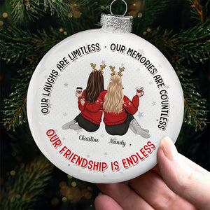 Our Friendship Is Endless - Bestie Personalized Custom White Flat Ball Ornament - Christmas Gift For Best Friends, BFF, Sisters