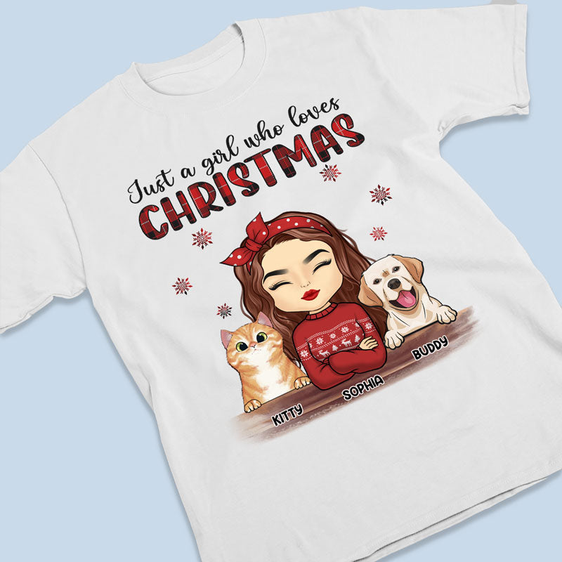 A Girl Who Loves Christmas - Dog & Cat Personalized Custom Unisex T-shirt, Hoodie, Sweatshirt - Christmas Gift For Pet Owners, Pet Lovers