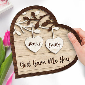 God Gave Me You - Couple Personalized Custom 2-Layered Wooden Plaque With Stand - House Warming Gift For Husband Wife, Anniversary