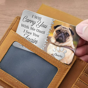 Custom Photo You're Always On My Mind - Memorial Personalized Custom Aluminum Wallet Card - Sympathy Gift, Gift For Pet Owners, Pet Lovers