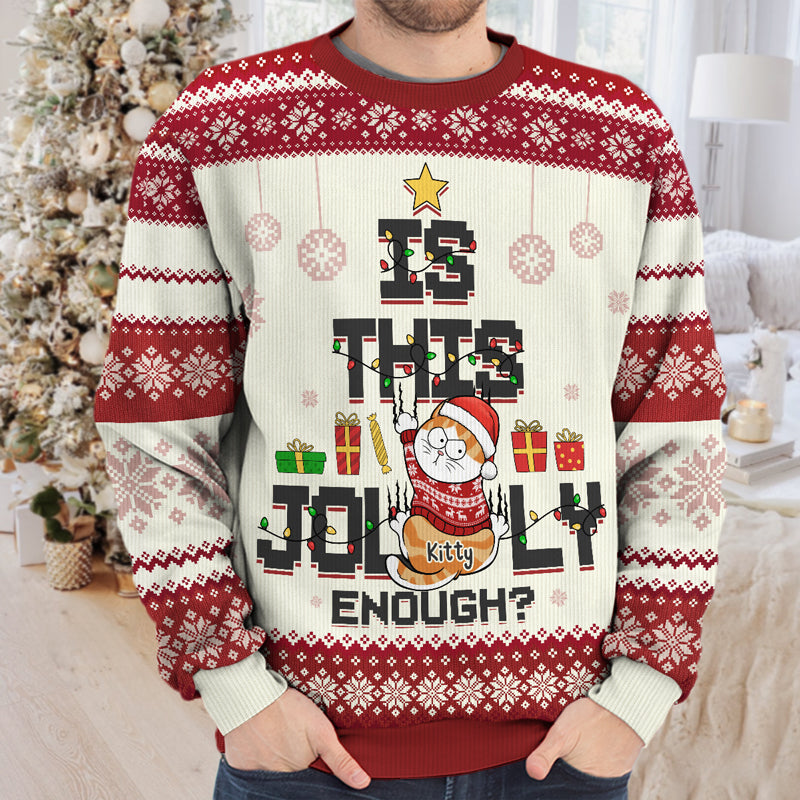Is This Jolly Enough - Cat Personalized Custom Ugly Sweatshirt - Unisex Wool Jumper - Christmas Gift For Pet Owners, Pet Lovers