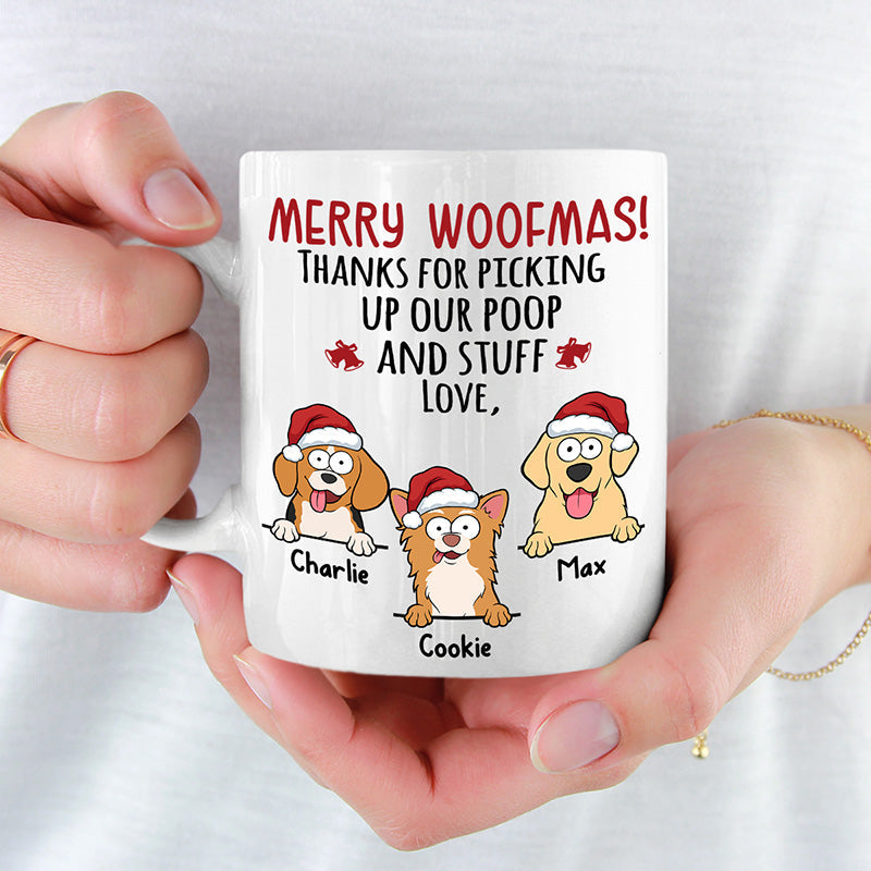 Thanks For Picking Up Our Poop - Dog Personalized Custom Mug - Christmas Gift For Pet Owners, Pet Lovers