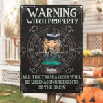 You Will Be Used As Ingredients - Personalized Custom Home Decor Witch Metal Sign - Halloween Gift For Witches, Yourself