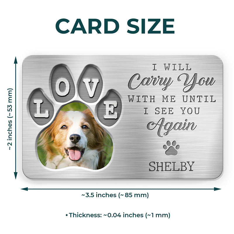 Custom Photo Much Loved Never Forgotten - Memorial Personalized Custom Aluminum Wallet Card - Sympathy Gift For Pet Owners, Pet Lovers