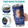 Custom Photo We're Always With You - Memorial Personalized Custom Tumbler - Sympathy Gift For Family Members