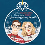 You're By Far My Favorite - Couple Personalized Custom Ornament - Acrylic Custom Shaped - Christmas Gift For Husband Wife, Anniversary