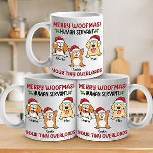 Merry Woofmas Human Servant - Dog Personalized Custom Mug - Christmas Gift For Pet Owners, Pet Lovers