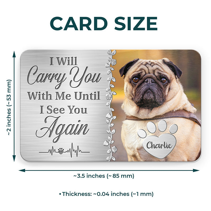 Custom Photo You're Always On My Mind - Memorial Personalized Custom Aluminum Wallet Card - Sympathy Gift, Gift For Pet Owners, Pet Lovers