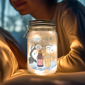 I Still Talk About You - Memorial Personalized Custom Mason Jar Light - Sympathy Gift For Pet Owners, Pet Lovers