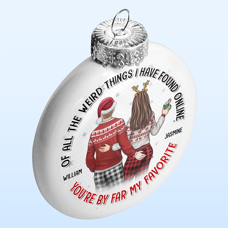 You Are My Favorite Person In The Universe - Couple Personalized Custom White Flat Ball Ornament - Christmas Gift For Husband Wife, Anniversary